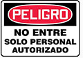 Do Not Enter - Authorized Personnel Only OSHA Danger Safety Signs - 2